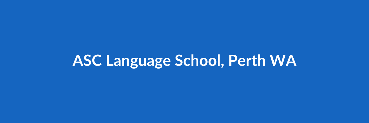 ASC Language School, Perth WA